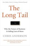 The Long Tail - Why the future of business is selling less of more